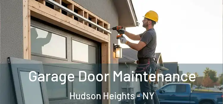 Garage Door Maintenance Hudson Heights - NY
