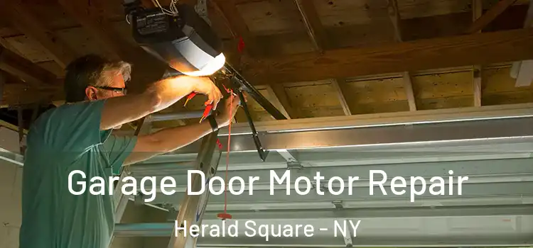  Garage Door Motor Repair Herald Square - NY