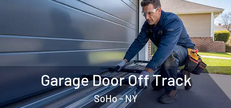  Garage Door Off Track SoHo - NY