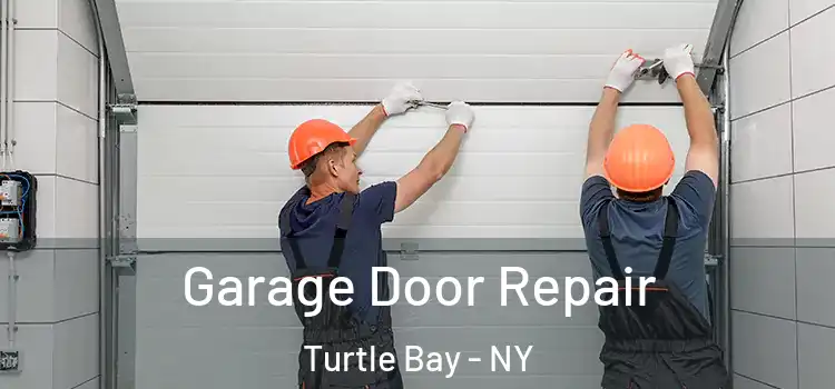  Garage Door Repair Turtle Bay - NY