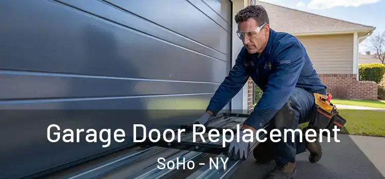  Garage Door Replacement SoHo - NY