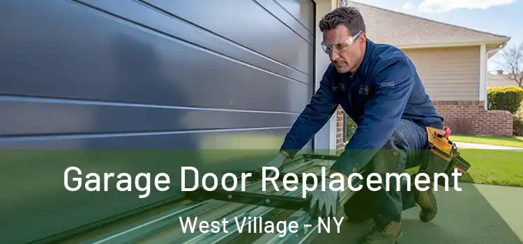  Garage Door Replacement West Village - NY