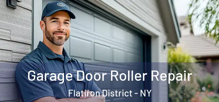  Garage Door Roller Repair Flatiron District - NY