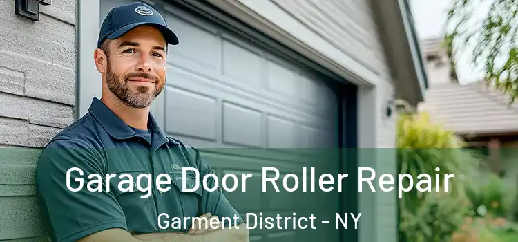  Garage Door Roller Repair Garment District - NY
