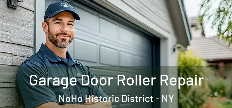  Garage Door Roller Repair NoHo Historic District - NY