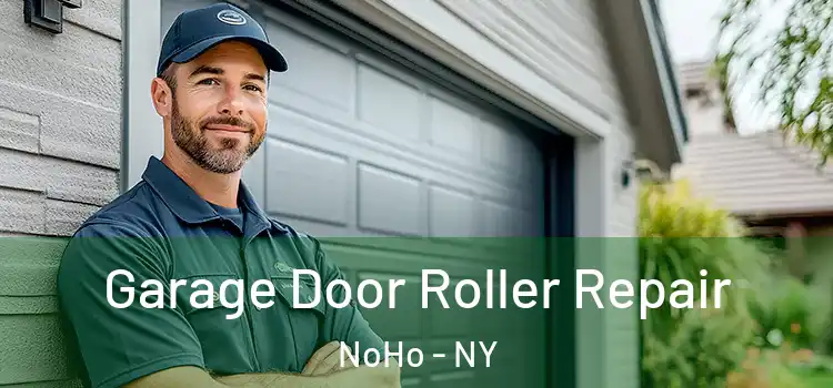  Garage Door Roller Repair NoHo - NY