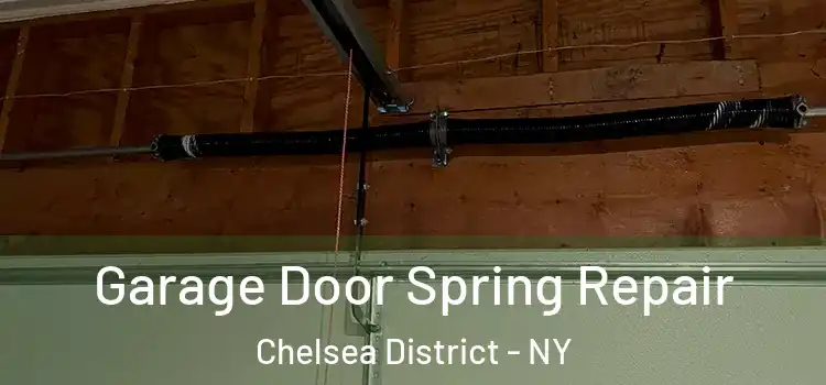  Garage Door Spring Repair Chelsea District - NY