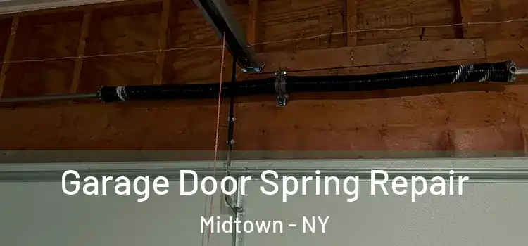  Garage Door Spring Repair Midtown - NY