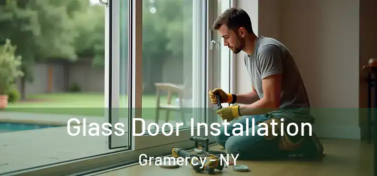  Glass Door Installation Gramercy - NY