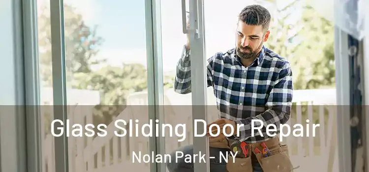 Glass Sliding Door Repair Nolan Park - NY