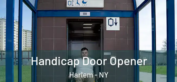 Handicap Door Opener Harlem - NY