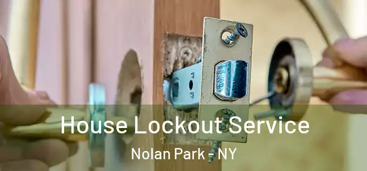 House Lockout Service Nolan Park - NY