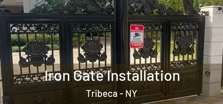  Iron Gate Installation Tribeca - NY