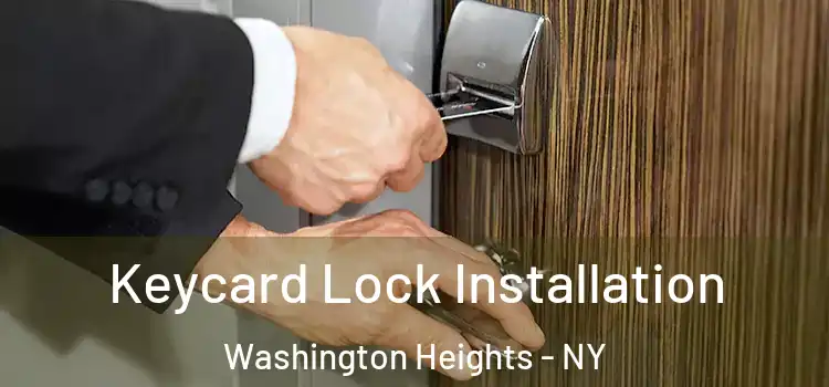 Keycard Lock Installation Washington Heights - NY
