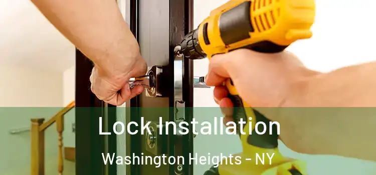  Lock Installation Washington Heights - NY