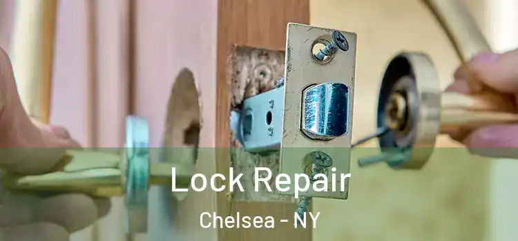  Lock Repair Chelsea - NY