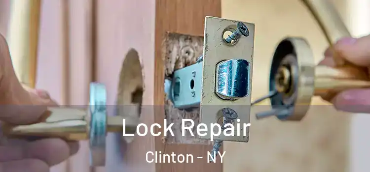 Lock Repair Clinton - NY