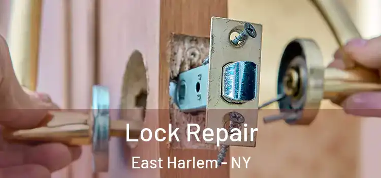  Lock Repair East Harlem - NY