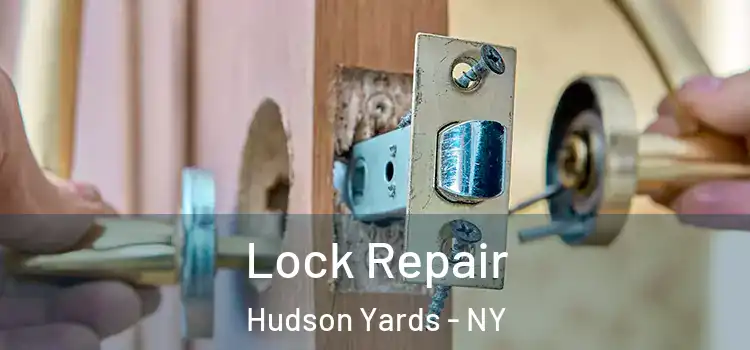 Lock Repair Hudson Yards - NY