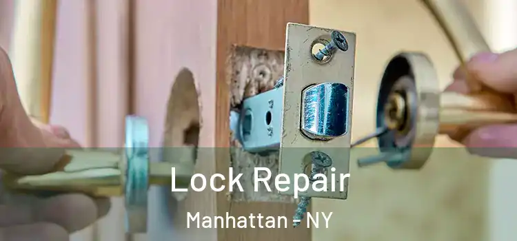  Lock Repair Manhattan - NY