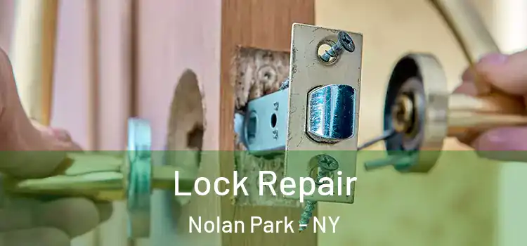 Lock Repair Nolan Park - NY