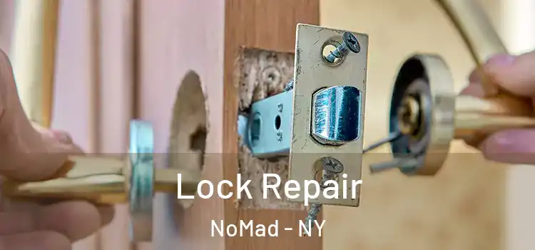 Lock Repair NoMad - NY