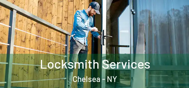  Locksmith Services Chelsea - NY