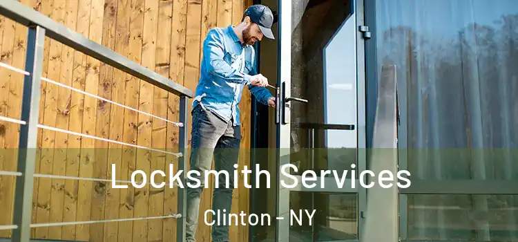 Locksmith Services Clinton - NY