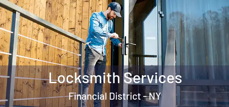  Locksmith Services Financial District - NY