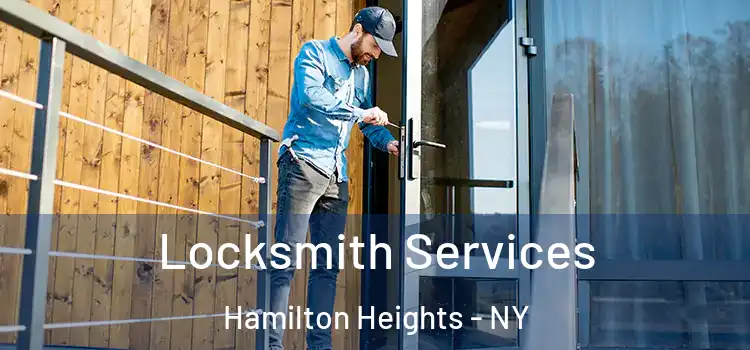  Locksmith Services Hamilton Heights - NY
