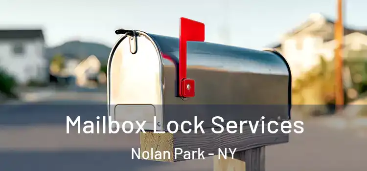 Mailbox Lock Services Nolan Park - NY