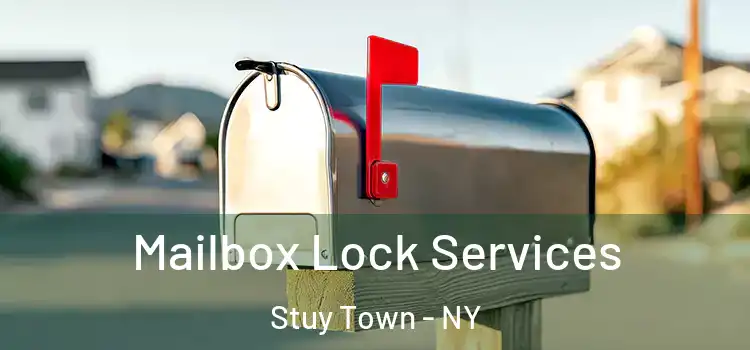  Mailbox Lock Services Stuy Town - NY