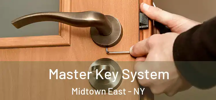  Master Key System Midtown East - NY