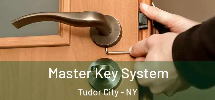  Master Key System Tudor City - NY