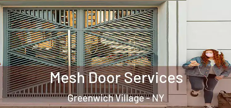 Mesh Door Services Greenwich Village - NY
