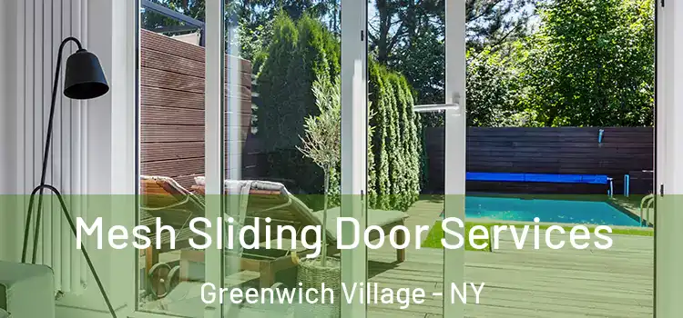 Mesh Sliding Door Services Greenwich Village - NY