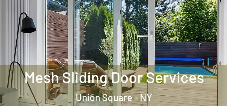 Mesh Sliding Door Services Union Square - NY
