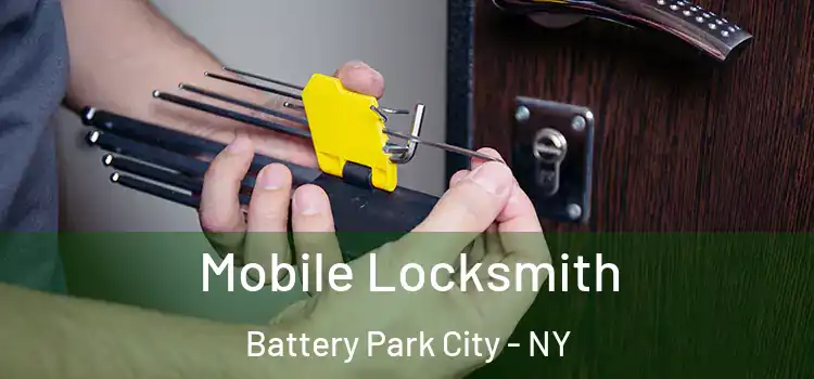  Mobile Locksmith Battery Park City - NY