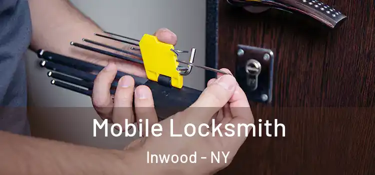 Mobile Locksmith Inwood - NY