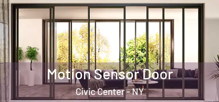  Motion Sensor Door Civic Center - NY