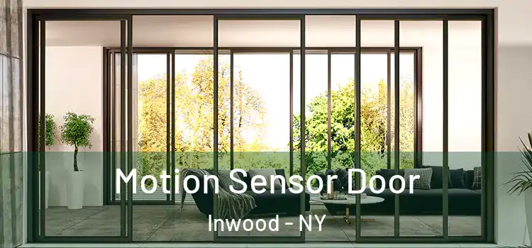  Motion Sensor Door Inwood - NY
