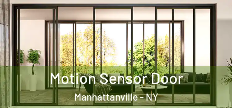 Motion Sensor Door Manhattanville - NY