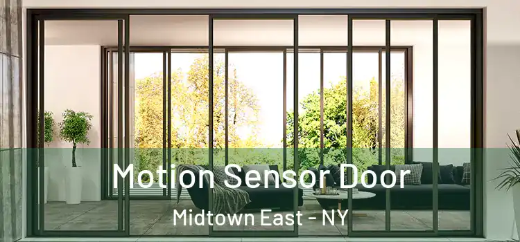  Motion Sensor Door Midtown East - NY