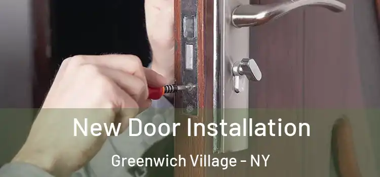 New Door Installation Greenwich Village - NY
