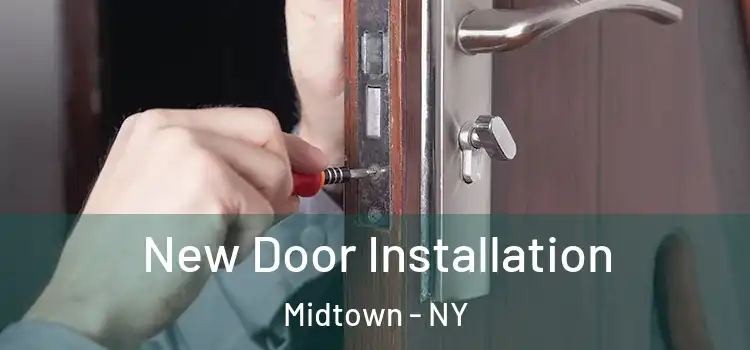 New Door Installation Midtown - NY