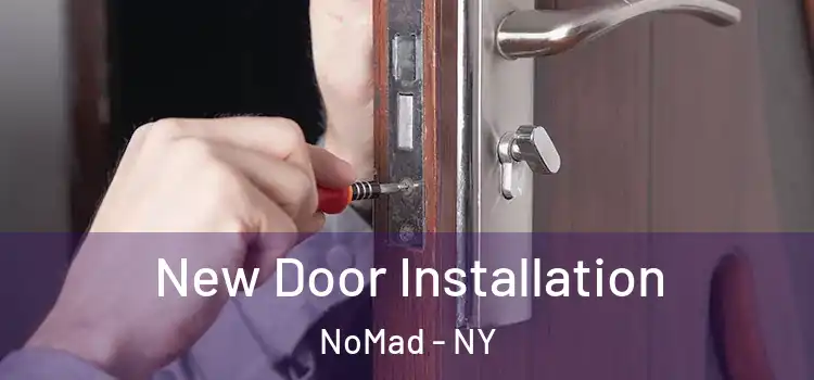 New Door Installation NoMad - NY