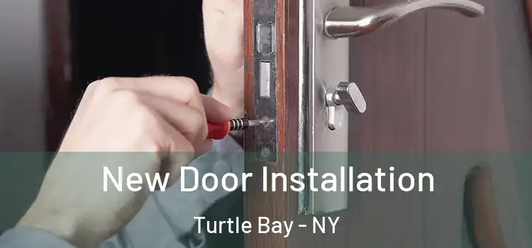  New Door Installation Turtle Bay - NY