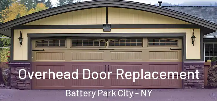  Overhead Door Replacement Battery Park City - NY