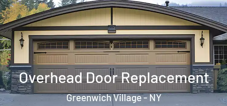  Overhead Door Replacement Greenwich Village - NY