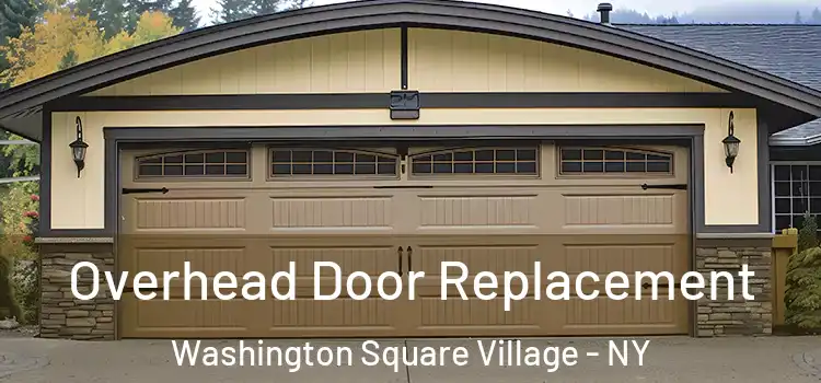  Overhead Door Replacement Washington Square Village - NY